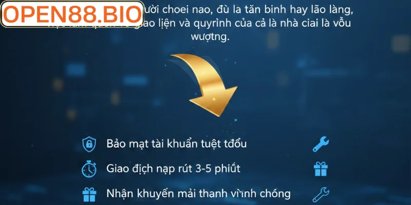 Xem kỹ hướng dẫn Open88 trước khi bắt đầu tham gia
