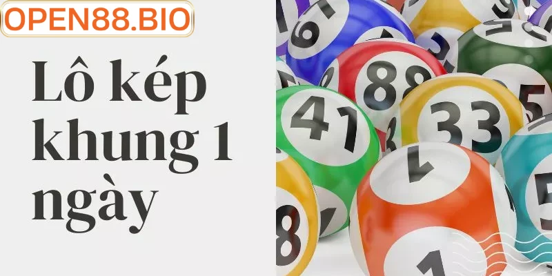 Lô kép khung 1 ngày