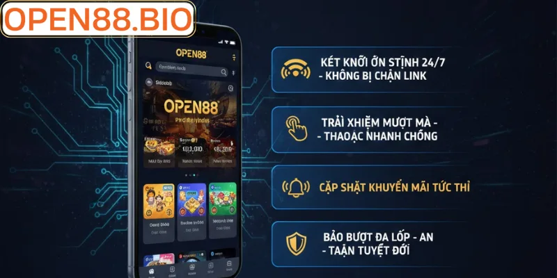 Lý do các game thủ nên tải app Open88